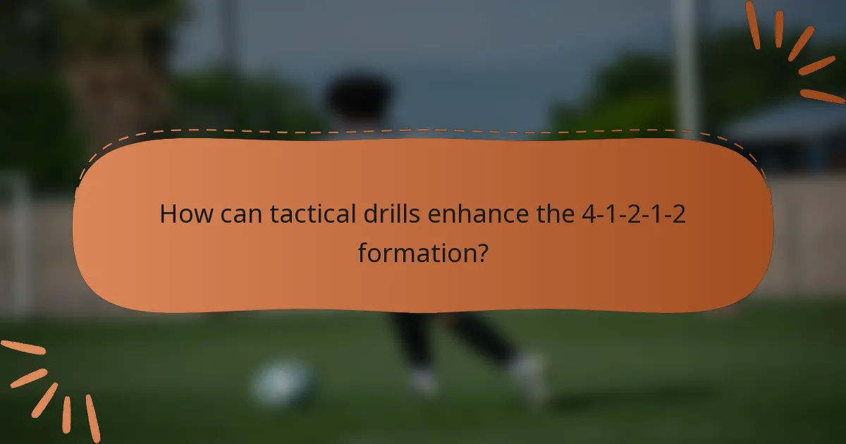 How can tactical drills enhance the 4-1-2-1-2 formation?